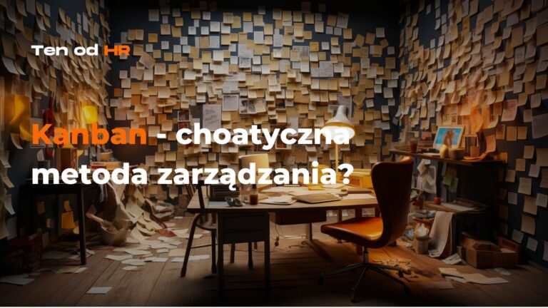 Metodyka Kanban – czym jest? Zalety, wady i przeznaczenie